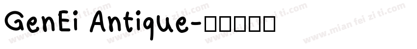 GenEi Antique字体转换